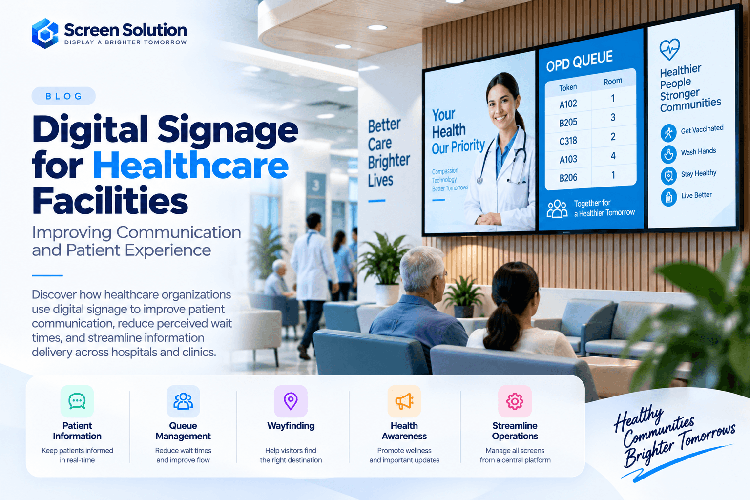 Digital Signage for Healthcare Facilities: Improving Communication and Patient Experience